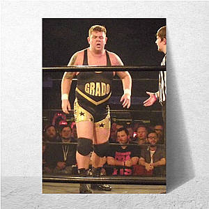 Wrestle Hard Like Grado Grado Posters