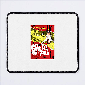 Great Pretender Deception Is An Art Great Pretender Mouse Pads