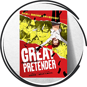 Great Pretender Posters