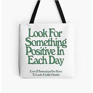 LOOK FOR SOMETHING POSITIVE IN EACH DAY All Over Print Tote Bag