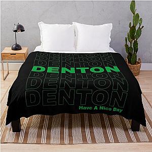 Denton Have A Nice Day Throw Blanket