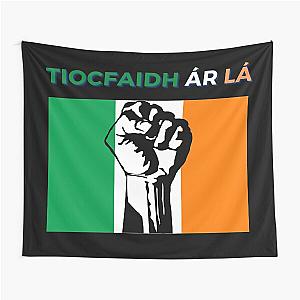 Tiocfaidh ár lá - irish flag green white orange raised fist our day will come Tapestry