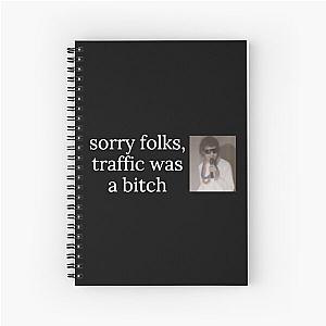 Greta van Fleet Concert | Sorry Folks Traffic Was a B Spiral Notebook