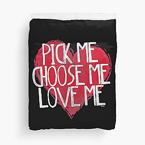 Grey's Anatomy Pick Me Choose Me Love Me Duvet Cover