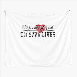 It's A Beautiful Day To Save Lives , Grey's Anatomy Shirt Meredith Grey, Grey Sloan Memorial Hospital T-Shirt, Grey's Anatomy Tapestry