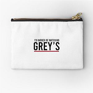 I'd rather be watching Grey's Zipper Pouch