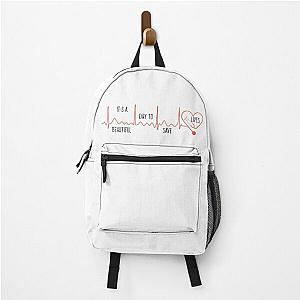 It's a Beautiful Day to Save Lives -Grey's Quote Backpack