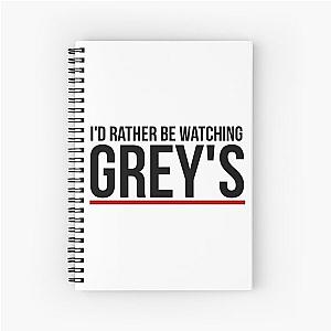 rather be watching grey's Spiral Notebook