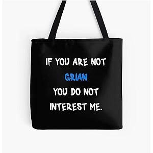 Grian Bags - If you are not - Grian All Over Print Tote Bag