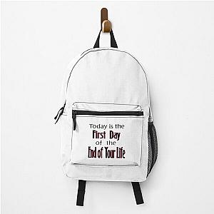 "Today is the First Day of the End of Your Life" Grim Fandango Mug Backpack