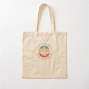 Stay Grounded Cotton Tote Bag