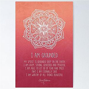 I Am Grounded - Root Chakra Poster