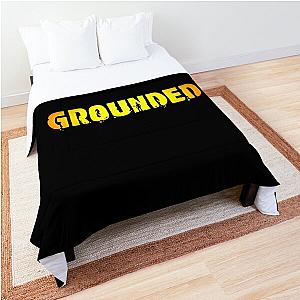 Grounded gameplay Comforter