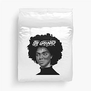 Stay Grounded Portrait Duvet Cover