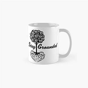 Stay Grounded Classic Mug