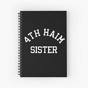 4th Haim Sister Spiral Notebook