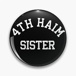 4th Haim Sister Pin