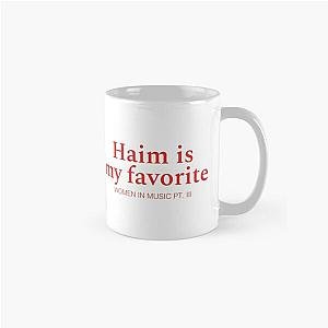 HAIM IS MY FAVORITE Classic Mug