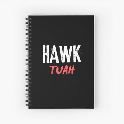 Hawk tuah Spiral Notebook