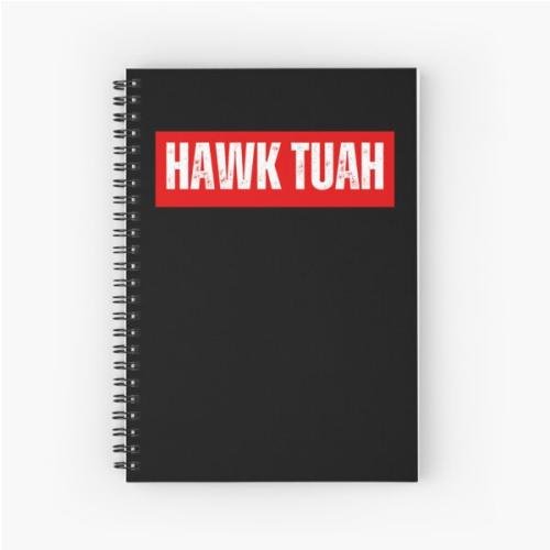 HAWK TUAH Spiral Notebook