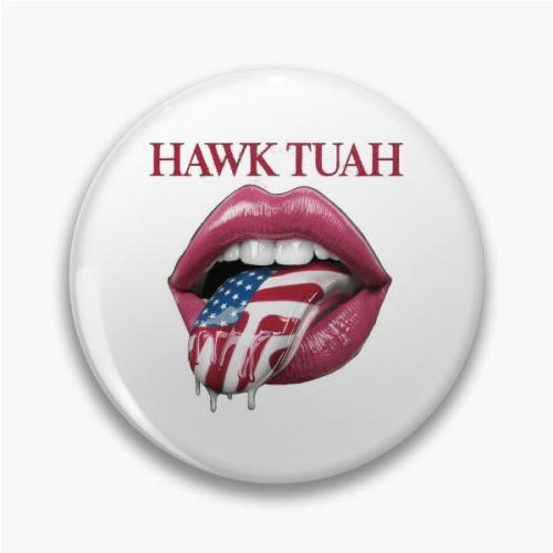 Hawk Tuah lips Pin