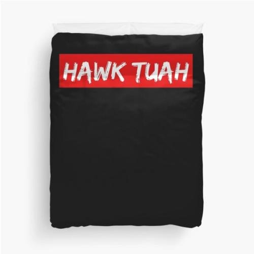 HAWK TUAH Duvet Cover