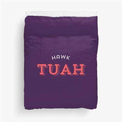 Hawk Tuah Duvet Cover