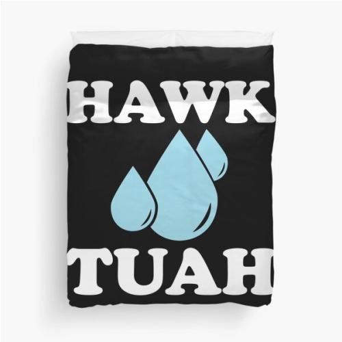 Water hawk tuah Duvet Cover