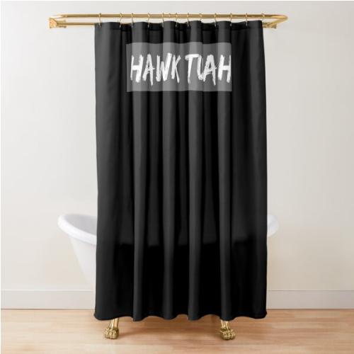 HAWK TUAH Shower Curtain