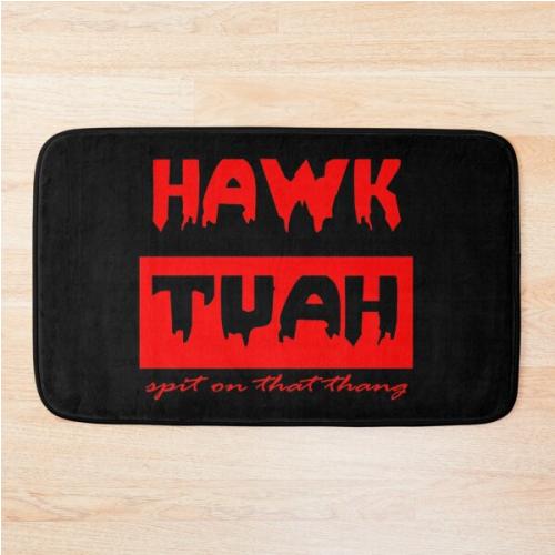 Hawk Tuah Spit On That Thang Bath Mat