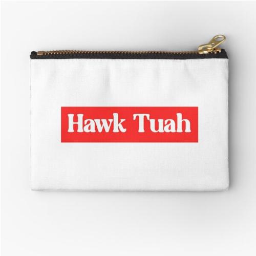 Hawk Tuah Zipper Pouch