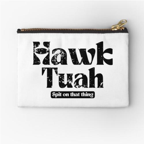 Hawk Tuah (spit on that thing) Zipper Pouch