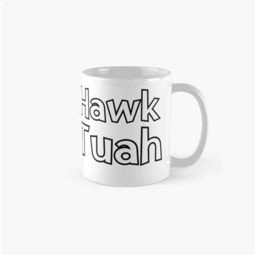 Hawk Tuah Classic Mug