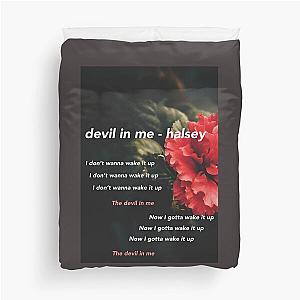 Halsey Lyrics Devil in Me Duvet Cover