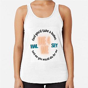 Die 4 Me Halsey Racerback Tank Top