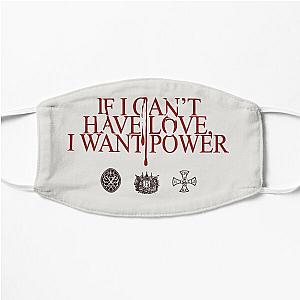 If I Can't Have Love, I Want Power - Halsey  text  Red Version Flat Mask