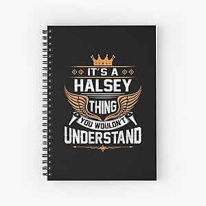 Halsey Name T Shirt - Halsey Things Name Gift Item Tee Spiral Notebook