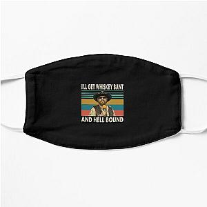 Hank Williams Jr T-ShirtHank Williams Jr - I'll Get Whiskey Bant And Hell Bound Flat Mask