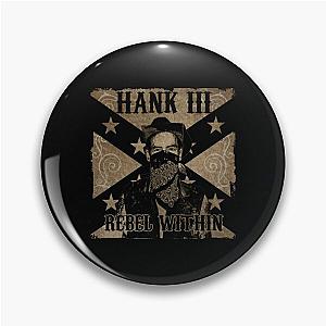 Hank Williams Jambalaya Vintage Hank III Pin