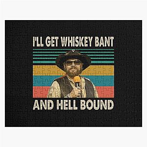 Hank Williams Jr T-ShirtHank Williams Jr - I'll Get Whiskey Bant And Hell Bound Jigsaw Puzzle