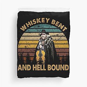 Hank Williams Jr T-ShirtVintage Whiskey Bent - Hank Williams Jr - Hell Bound  Duvet Cover