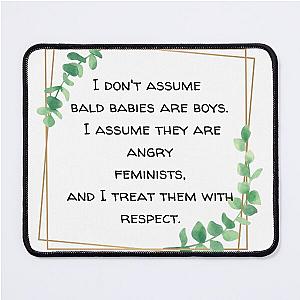 Feminist Babies Hannah Gadsby Mouse Pad