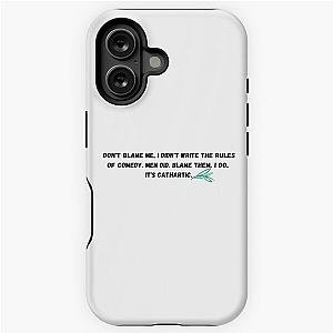 Blame men Hannah Gadsby iPhone Tough Case