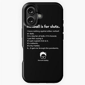 Hannah Gadsby netball iPhone Tough Case