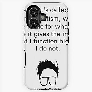 Hannah Gadsby autism quote iPhone Tough Case