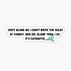 Blame men Hannah Gadsby Sticker