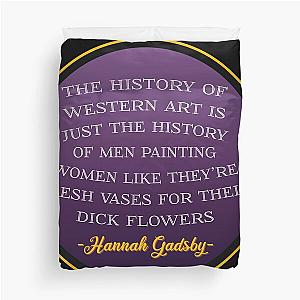 Hannah Gadsby Quote Duvet