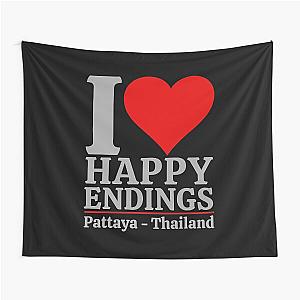 I Love Happy Endings in Pattaya Thailand Tapestry