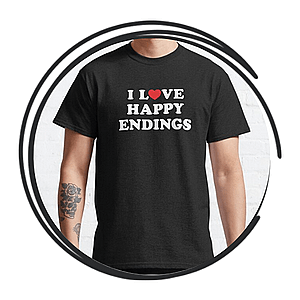 Happy Endings T-Shirts