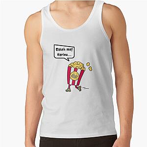 Harlow And Popcorn   Catch Me   Harlow... Tank Top RB1212